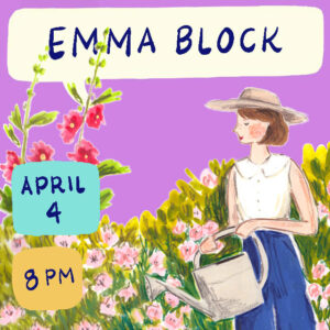 Artist Chat with Emma Block, Thursday April 4, 2024